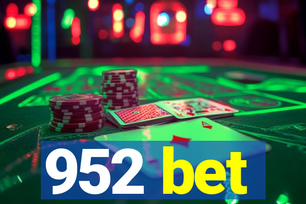 952 bet